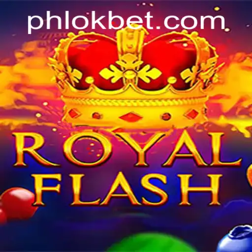 Exploring the Thrills of RoyalFlash: A Comprehensive Guide Featuring OKBet