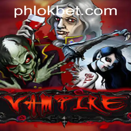 Exploring the Thrilling World of Vampire: A New Game Experience with OKBet